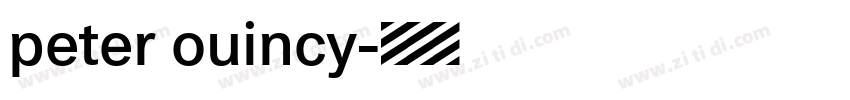peter ouincy字体转换